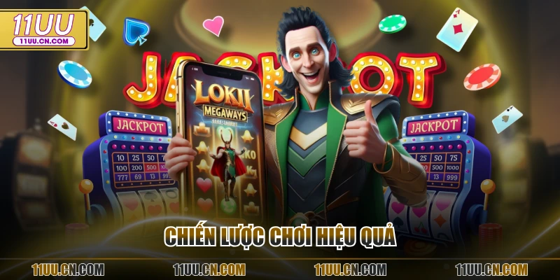 Chiến lược chơi hiệu quả