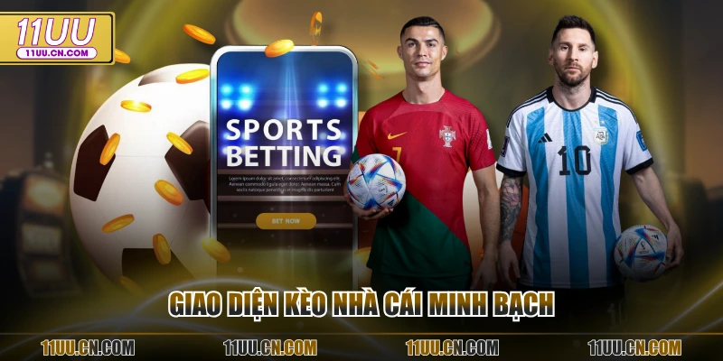 Giao diện kèo nhà cái minh bạch