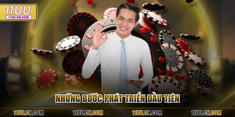 Những bước phát triển đầu tiên
