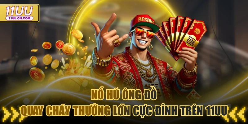 Nổ hũ Ông Đồ