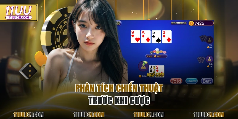 Phân tích chiến thuật trước khi cược