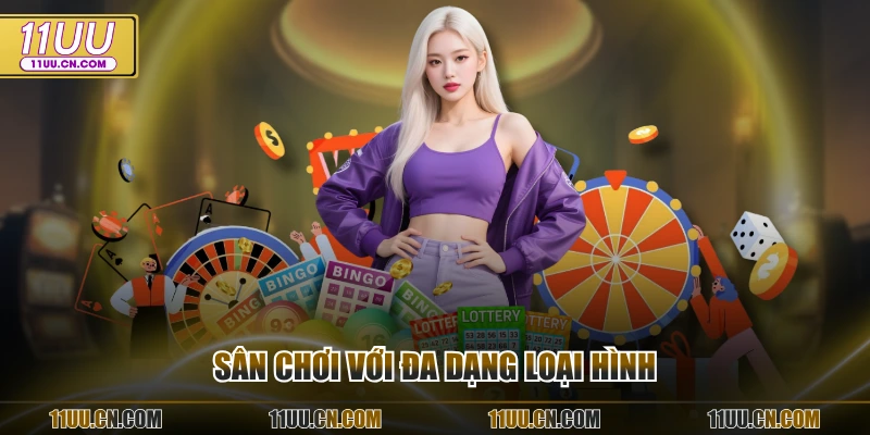 Sân chơi với đa dạng loại hình